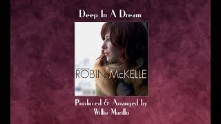 Deep In A Dream-Robin McKelle
