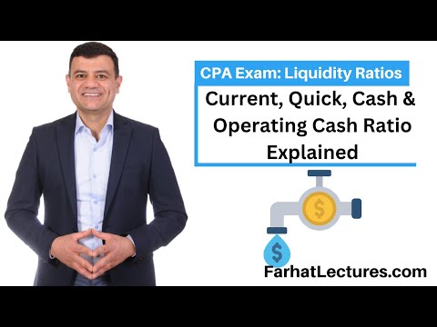 Liquidity Ratios:  Current Ratio, Quick Ratio, Cash Ratio.