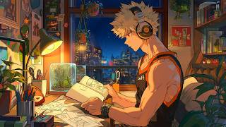 Music to Study, Work & Stay Calm 🌙 Anime Lofi Hip Hop - Deep Focus Night with Bakugo