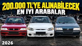 200.000 TL'YE Alınabilecek En İyi 2. El Otomobiller - 2026 | 200 bin L