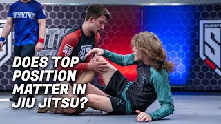 Does Top Position Matter In Jiu Jitsu / Submission Grappling?