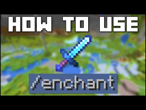 Minecraft - How To Use The /enchant Command (Java/Bedrock)
