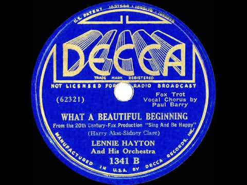 1937 Lennie Hayton - What A Beautiful Beginning (Paul Barry, vocal)