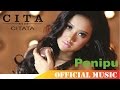Cita Citata - Penipu | Official Music Lyric HD