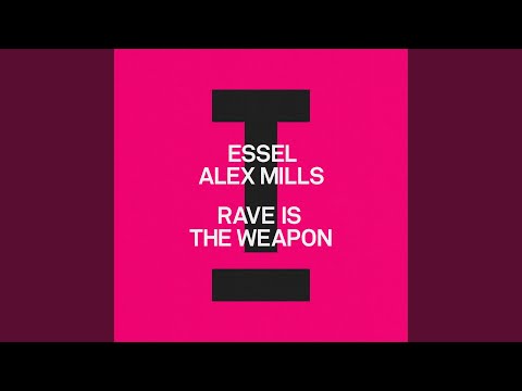 Rave Is The Weapon (Extended Mix)