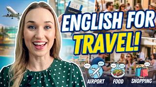 English Phrases for Travel That Native Speakers Actually Use