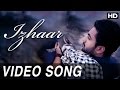Izhaar Full Video Song Izhaar Punjabi Album Hart Singh