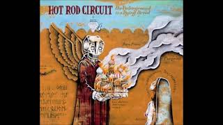 Hot Rod Circuit - &quot;Holding On To Nothing&quot; [The Underground Is A Dying Breed #6]