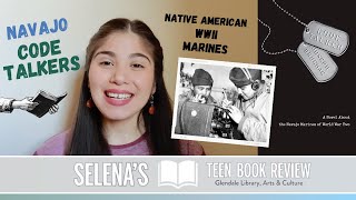 Selena's Teen Book Review - Code Talker: Navajo Marines of World War Two by Joseph Bruchac