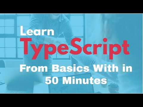 Learn TypeScript With In 50 Minutes From Scratch To Advance Complete Tutorial For Beginners