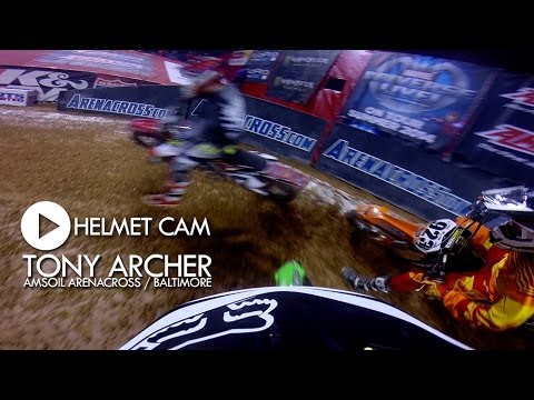 HELMET CAM: Tony Archer - AMSOIL Arenacross / Baltimore (MXPTV)