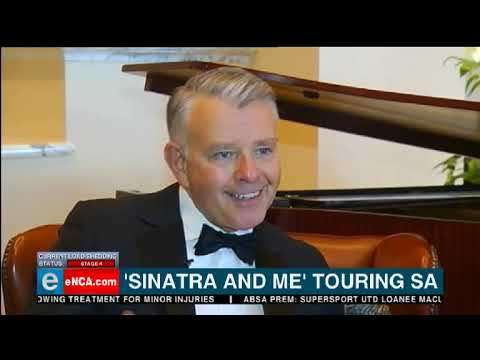 Sinatra and me touring SA