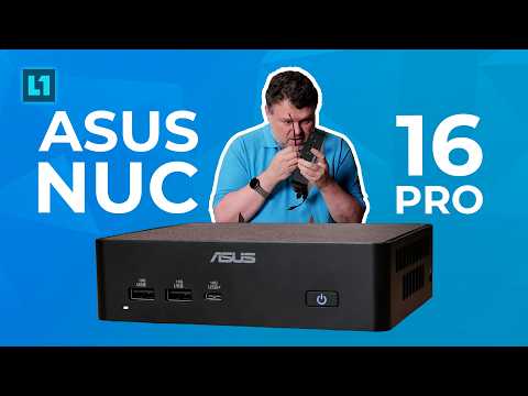 A Panther Lake Mini PC: The Asus Nuc Pro 16 Benchmark and Review
