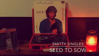 Vinylly Friday #11 - Michael W. Smith - Seed To Sow