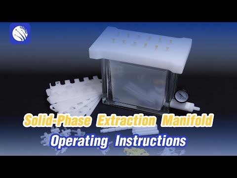 Soild-Phase Extraction (SPE) Manifold Operating Instructions