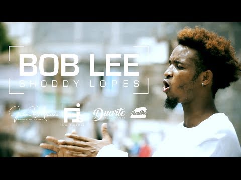 Shoddy Lopes - Bob Lee (Video oficial)