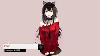 blackbear &amp; DVBBS - IDWK