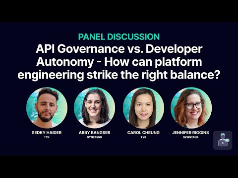 API governance vs developer autonomy - How can platform engineering strike the right balance?
