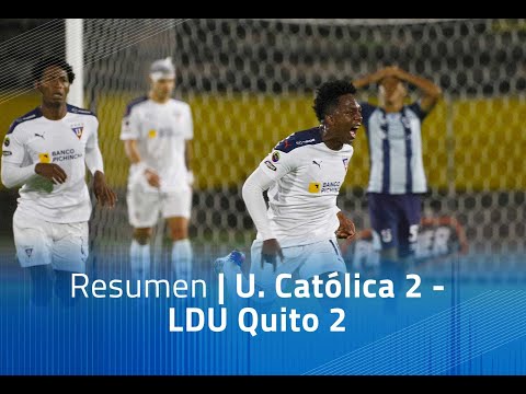 Resumen: U. Católica 2 - LDU Quito 2