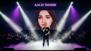 Download lagu AJA DI TANGISI - COVER AI TARLING ( SYMPONHNY ORCHESTRAL VERSION) mp3