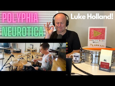 Drum Teacher Reaction: Polyphia - Neurotica Drum Playthrough - LUKE HOLLAND