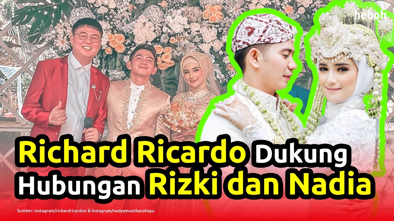 Richard Ricardo Siap Dukung Pernikahan Rizki dan Nadia