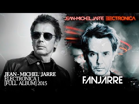 Jean-Michel Jarre - Electronica 1:The Time Machine
