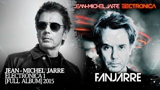 Jean-Michel Jarre - Electronica 1:The Time Machine