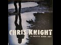 Chris Knight  -  Send A Boat