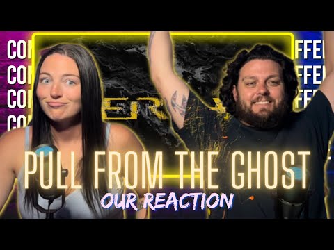 Reaction to “ Pull From The Ghost” by ERRA