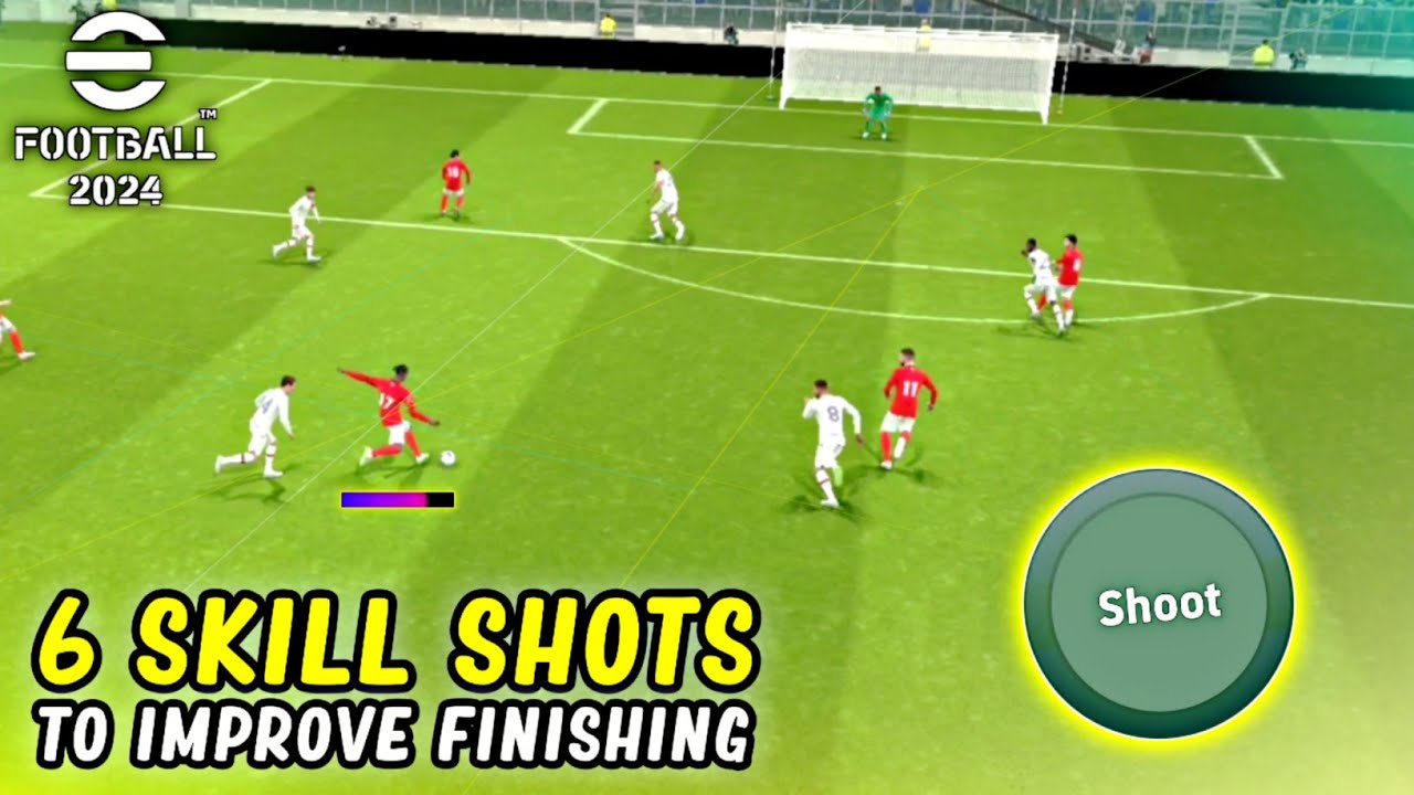 6 Skill Shots You Must Learn to Improve Your Finishing in eFootball 2024 Mobile