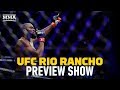 UFC Rio Rancho Preview Show - MMA Fighting