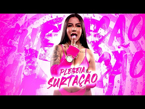 MC Plebeia - Surtação (Áudio Oficial) DJ SUMO BEATS