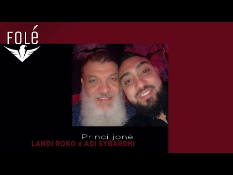 Landi Roko x Adi Sybardhi - Princi jone