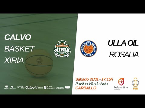 🎥 CALVO BASKET XIRIA 🆚 ULLA OIL ROSALIA | TERCERA FEB · X16ª - 2025.26