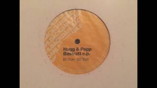 Hugg & Pepp - Tratt
