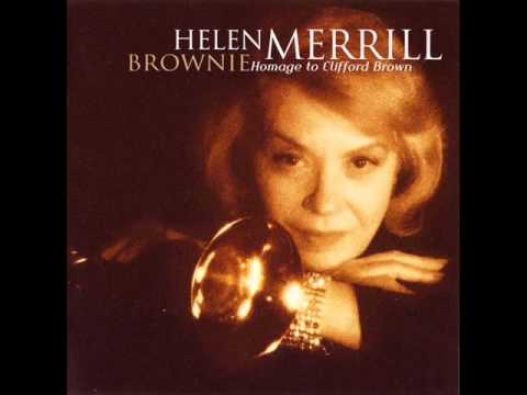 Helen Merrill with Clifford Brown - You'd Be So Nice To Come Hom to