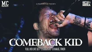 Comeback Kid - FULL HD LIVE SET - Exhaus, Trier - 21.05.2015