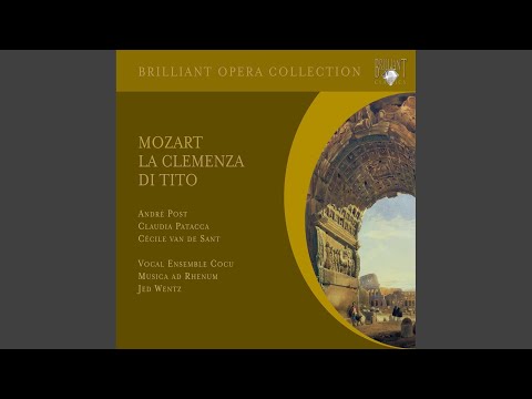 La clemenza di Tito, K. 621, Act 2: Terzetto. "Se al volto mai ti senti" (Sesto, Vitellia, Publio)