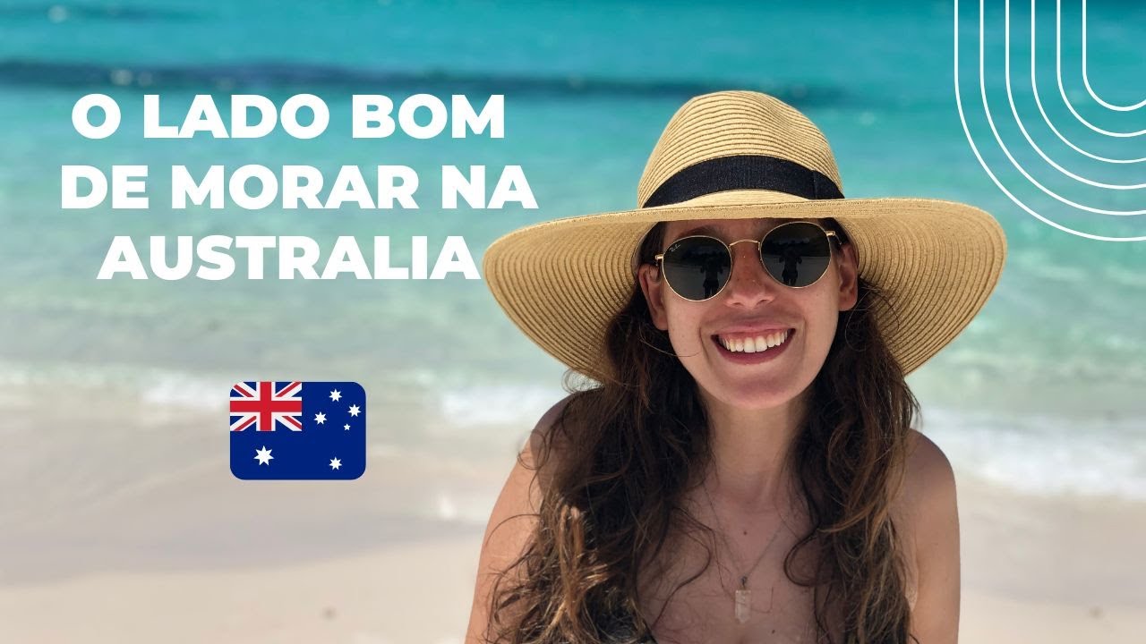 LADO BOM DE MORAR NA AUSTRÁLIA