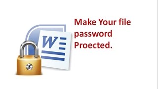 How to make password protected word file on office 2007
