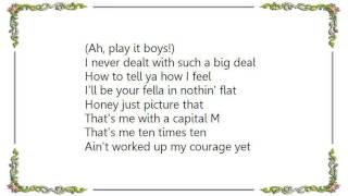 George Strait - That's Me Every Chance I Get Lyrics