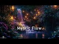 Mystic Flow Ethereal Meditative Ambient Music Sanctuary Soundscape For Relaxation