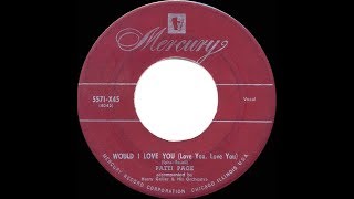 1951 HITS ARCHIVE: Would I Love You (Love You, Love You) - Patti Page (single version)