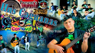 LOS HERMANOS CAGUANAS- CANTANDO EL CARNAVAL 2023 STUDIOS STYLO RECORD'S