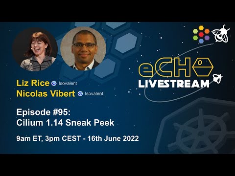 eCHO Episode 95: Cilium 1.14 Sneak Peek