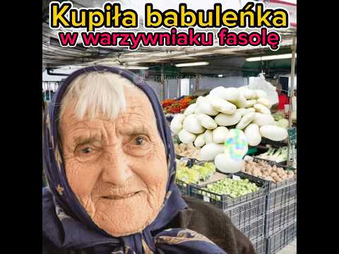 kupiła babuleńka w warzywniaku fasolę #babka #fasola #warzywniak #miłegodnia #pozdrawiam