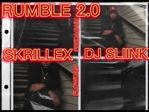 SKRILLEX & FRED AGAIN FT. FLOWDAN - RUMBLE [DJ SLIINK REMIX]