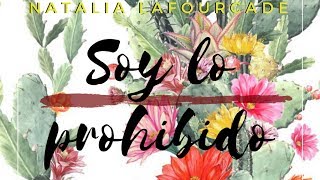 Soy lo prohibido - Natalia Lafourcade (Lyrics)