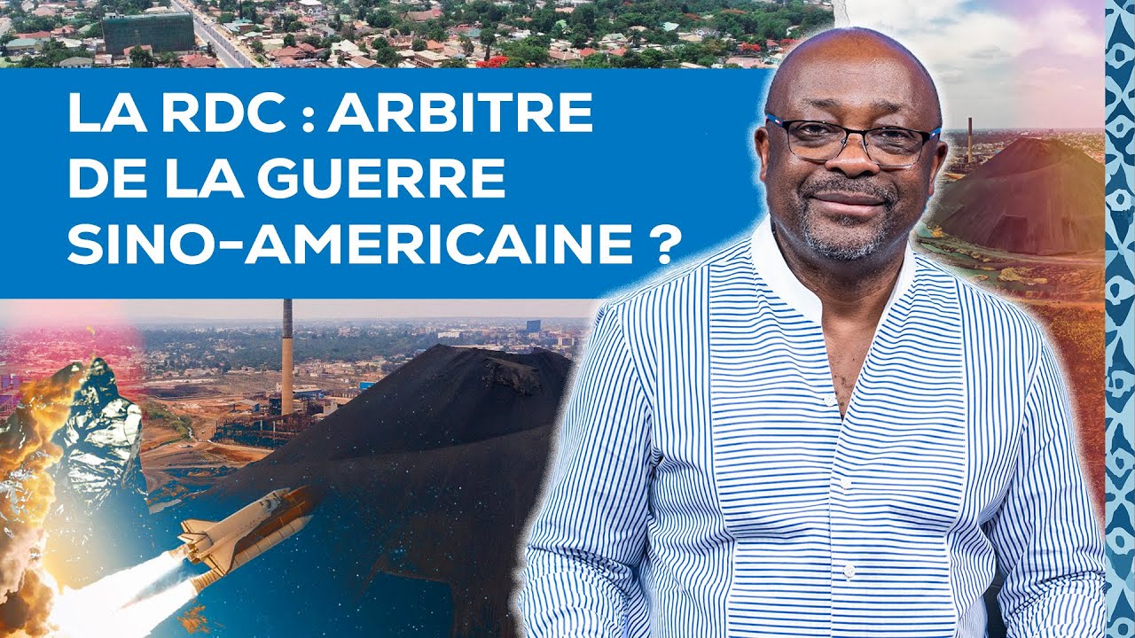 Reportage : la RDC, arbitre de la guerre sino américaine ?
